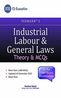 Industrial Labour And General Laws -Cs-Executive (Theory & Mcqs)