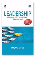 Leadership : Personal Effectiveness and Team Building | 3rd Edition