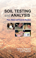 Soil Testing and Analysis: Plant,Water and Pesticides Residues