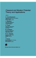 Classical and Modern Potential Theory and Applications