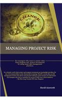 Managing Project Risk