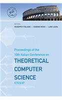 Theoretical Computer Science - Proceedings of the 10th Italian Conference on Ictcs '07: Proceedings of the 10th Italian Conference on Ictcs '07