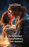 Verheißung des ungebundenen Herzens (Romance)