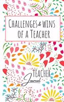 Challenges and Wins of a Teacher / Teacher Journal