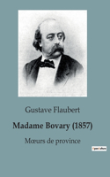 Madame Bovary (1857): Moeurs de province