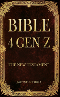 Bible 4 Gen Z