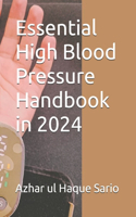 Essential High Blood Pressure Handbook in 2024