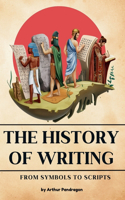 The history of Writing
