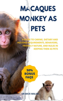Macaques Monkey as Pets