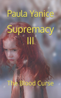 Supremacy III