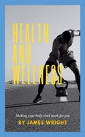 Health and Wellness