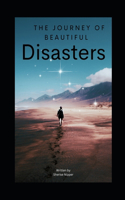 Journey Of Beautiful Disasters