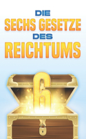 Die sechs Gesetze des Reichtums