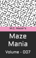 M.C. Mazer's Maze Mania