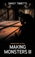 Making Monsters III