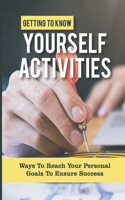 Getting To Know Yourself Activities