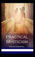 Practical Mysticism Annotated