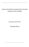 Systems and methods for preparing GaN and related materials for micro assembly