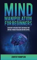 Mind Manipulation for Beginners