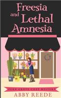 Freesia and Lethal Amnesia