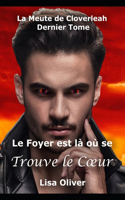 Le Foyer est là où se trouve le Coeur