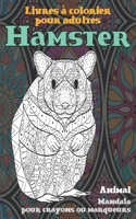 Livres à colorier pour adultes - Mandala pour crayons ou marqueurs - Animal - Hamster