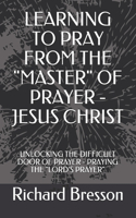 Learning to Pray from the 