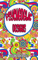 Psychedelic Designs