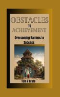 Obstacles to Achievement