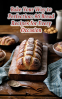 Bake Your Way to Perfection