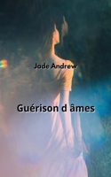 Guérison d âmes