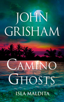Camino Ghosts (Isla Maldita) Spanish Edition: (3 Camino)