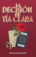 Decisión de Tía Clara