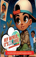 Hey world, it's me, Lyfe!