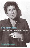 I'm Your Man: The Life of Leonard Cohen