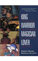 King, Warrior, Magician, Lover