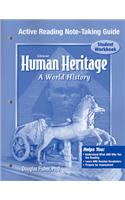 Human Heritage: A World History, Active Reading Note-Taking Guide: Student Workbook