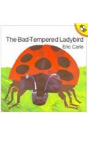 The Bad-tempered Ladybird