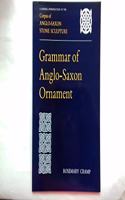 Grammar of Anglo-Saxon Ornament