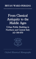 From Classical Antiquity to the Middle Ages