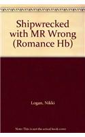 Shipwrecked with Mr Wrong
