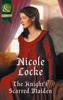 The Knight's Scarred Maiden: (Book 5 Lovers and Legends)