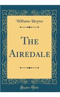 The Airedale (Classic Reprint)