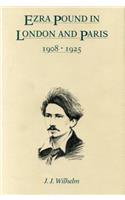 Ezra Pound in London and Paris, 1908–1925