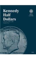 Official Whitman(r) Coin Folder - Kennedy Half Dollars Collection #2: 1986-2003