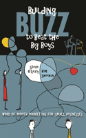 Building Buzz to Beat the Big Boys