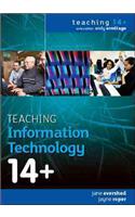 Teaching Information Technology 14+