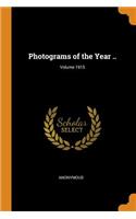 Photograms of the Year ..; Volume 1915