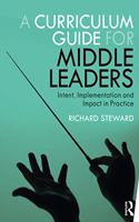 A Curriculum Guide for Middle Leaders