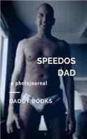 Speedos Dad